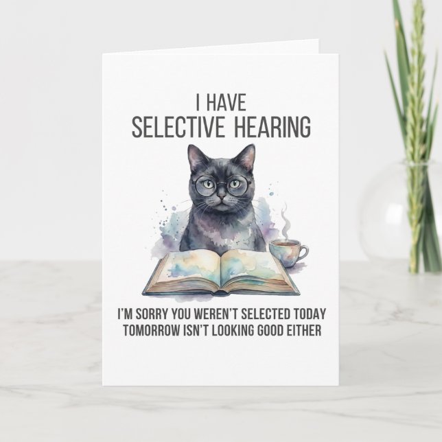 Carte I Have Selective Hearing Funny Sarcastic Dad Joke (Devant)