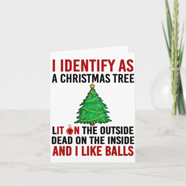 Carte I Identify As A Christmas Tree Lit On The Outside  (Devant)