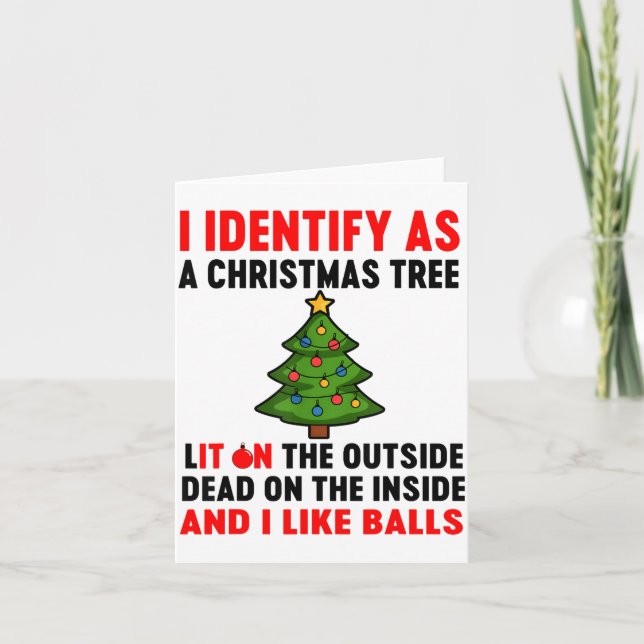 Carte I Identify As A Christmas Tree Lit On The Outside  (Devant)