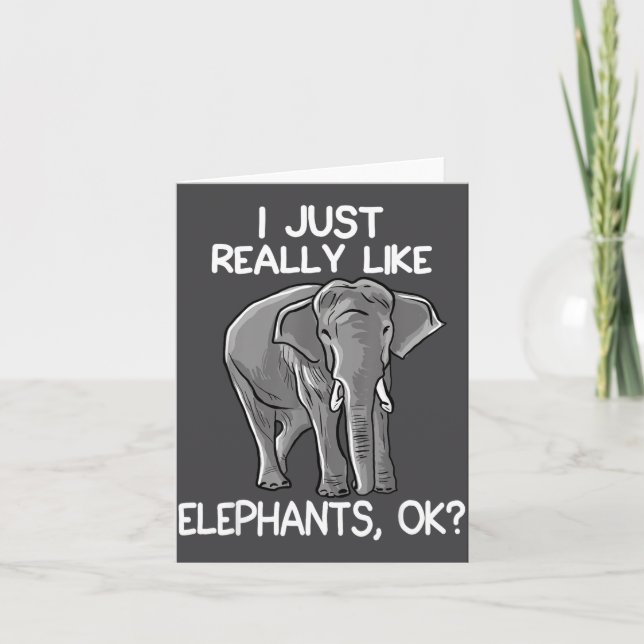 Carte I Just Really Like Elephants Funny Elephant Lover  (Devant)