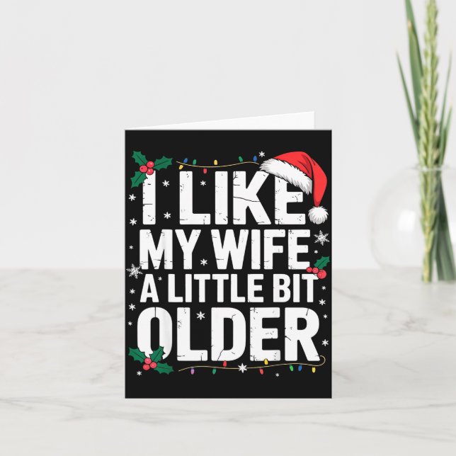 Carte I Like My Wife A Little Bit Older Funny Husband Ch (Devant)