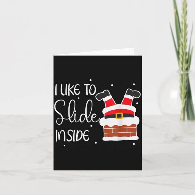 Carte I Like To Slide Inside Like To Ride On Top Xmas Co (Devant)