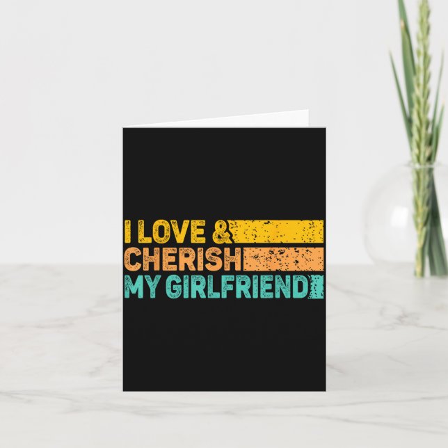 Carte I Love &amp; Cherish My Girlfriend Romantic Relati (Devant)