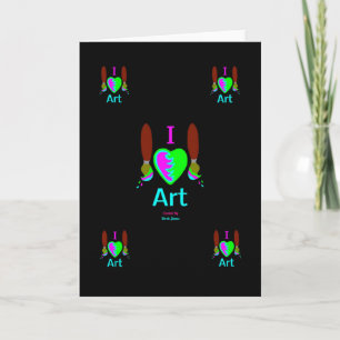 Carte I Love Art Vertical Greeting Card