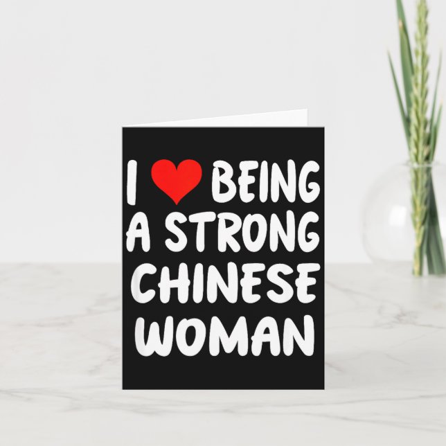 Carte I Love Being A Strong Chinese Woman - Heart - Chin (Devant)