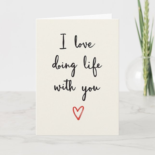 Carte I Love Doing Life With You Card (Devant)