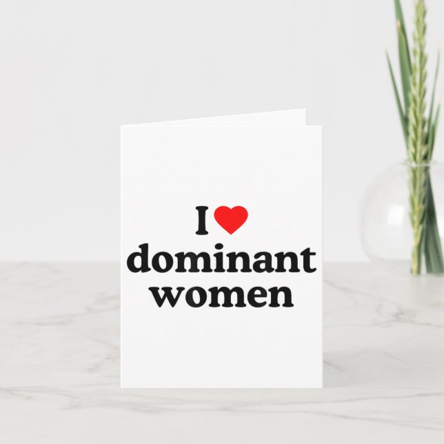 Carte I Love Dominant Femmes Chemise - I Heart Dominant  (Devant)