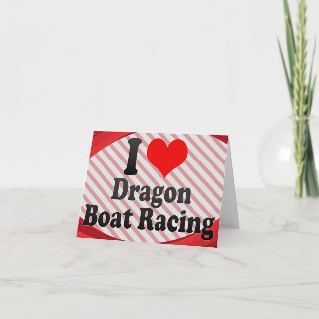 Carte I love Dragon Boat Racing (Devant)