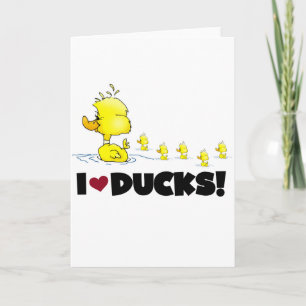 Carte I Love Ducks Tshirts et cadeaux