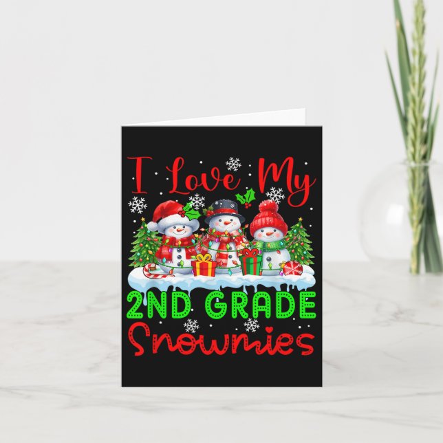 Carte I Love My 2nd Grade Snowmies Enseignant de Noël St (Devant)