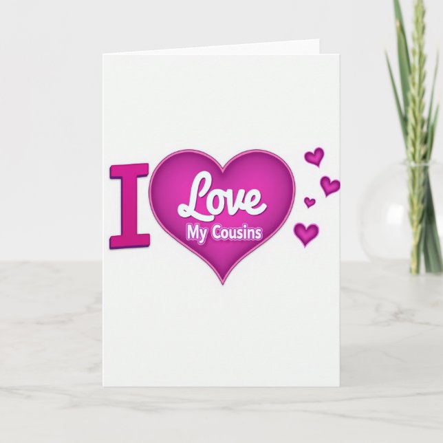 Carte I Love My Cousins Heart Card (Devant)