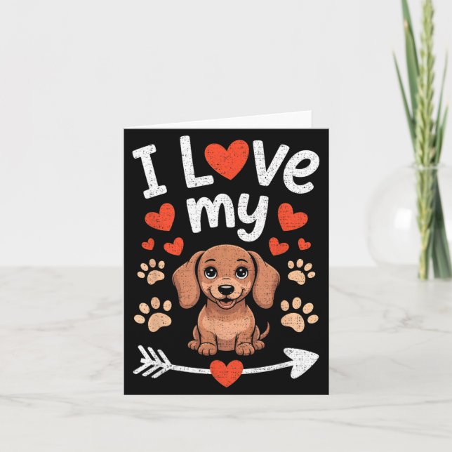 Carte I Love My Dachshund - Wiener Dog Trainer Breeder P (Devant)