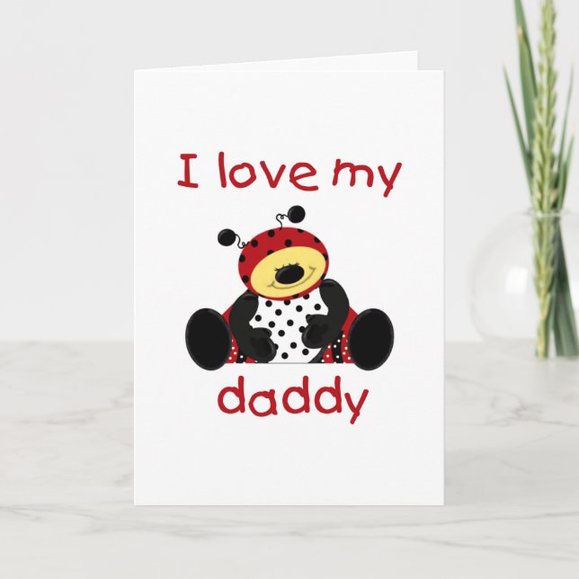 Carte I Love My Daddy (bug garçon) (Devant)