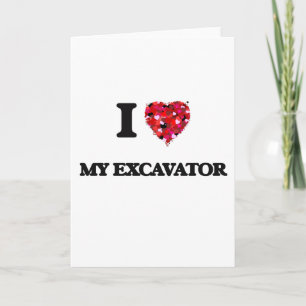 Carte I love My Excavator
