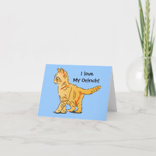 Carte I Love My Orinch ! Tabby Kitten Illustration