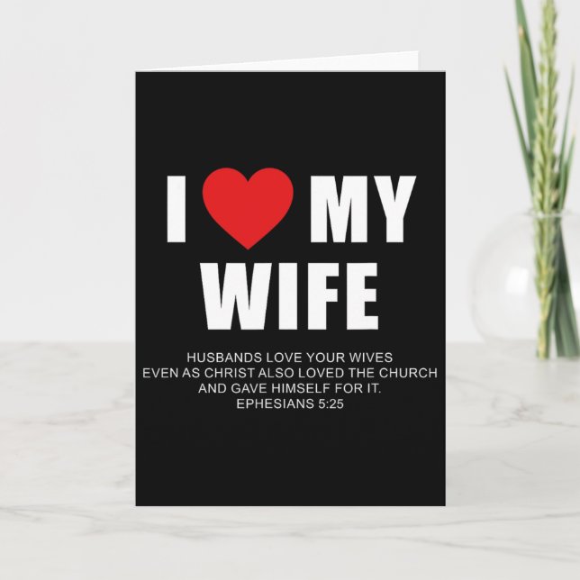 Carte I Love My Wife – Christian Men's Ephesians 525 Val (Devant)