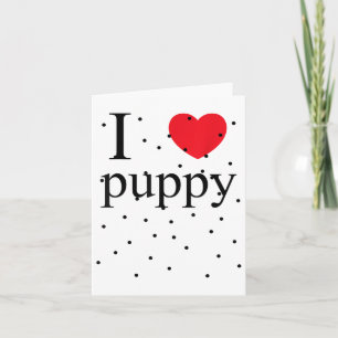 Carte I Love Puppy Shirt Chien Propriétaire d'animal de 