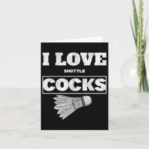 Carte I Love Shuttles S Birdie Badminton