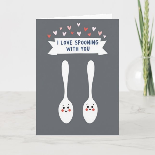 Carte I Love Spooning With You Card (Devant)