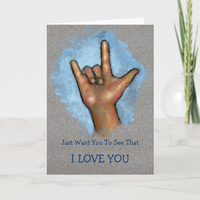 Carte I LOVE YOU : Hand Making ASL Sign : Sign Language (Devant)