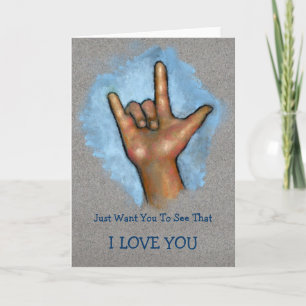 Carte I LOVE YOU : Hand Making ASL Sign : Sign Language
