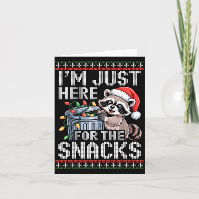 Carte I’m Just Here For The Snacks Raccoon Christmas Ugl (Devant)