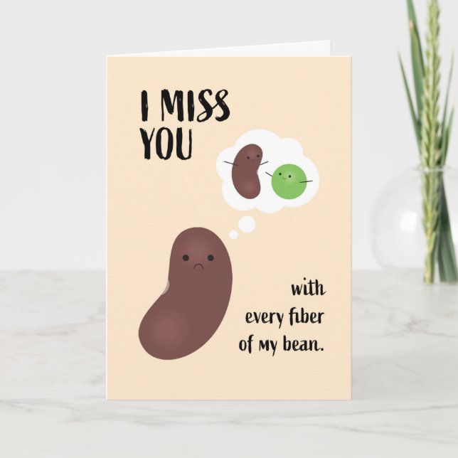 Carte I Miss You with Every Fiber of My Bean Pun (Devant)