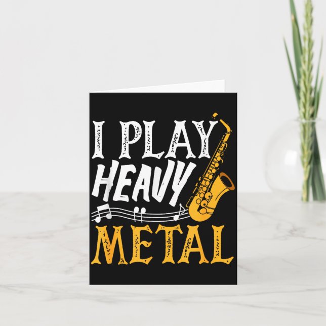 Carte I Play Heavy Metal Saxophone Saxophonist  (Devant)