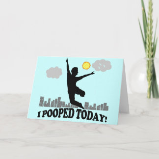 Carte I Pooped Today