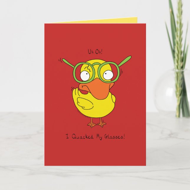 Carte I Quacked My Glasses - Duck Greeting Card (Devant)
