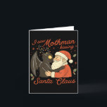 Carte I Saw Mothman Kissing Santa Funny Christmas Santa<br><div class="desc">I Saw Mothman Kissing Santa Funny Christmas Santa Cryptid</div>
