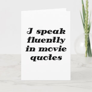 Carte I Speak Fluently à Movie Quotes