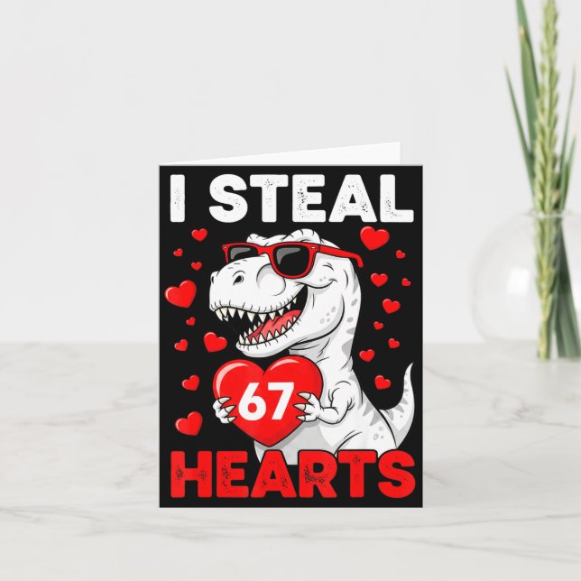 Carte I Steal 67 Hearts Funny 67 Valentine Dinosaur Men  (Devant)