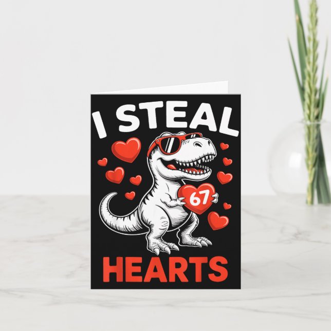 Carte I Steal 67 Hearts Valentine’s Day 67 Meme 6 7 T-re (Devant)