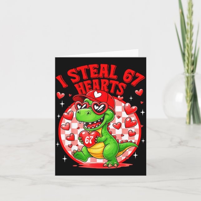 Carte I Steal 67 Hearts Valentine’s Day 67 Meme 6 7 T-re (Devant)