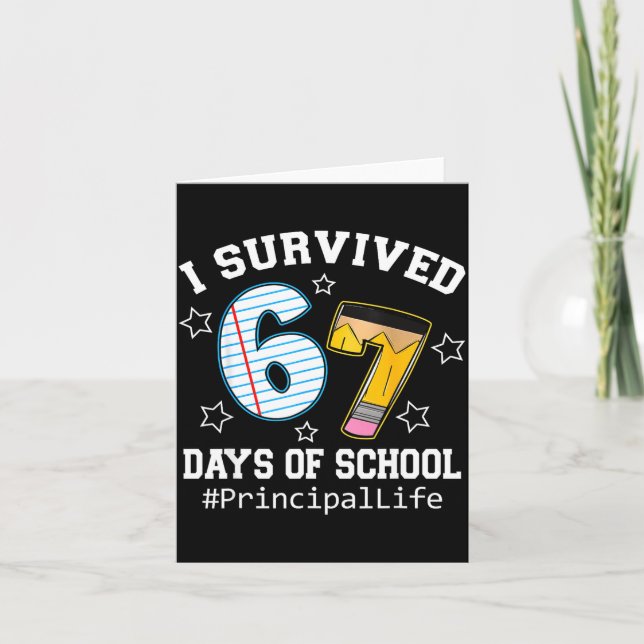 Carte I Survived 67 Days Of School Funny Six Seven Princ (Devant)