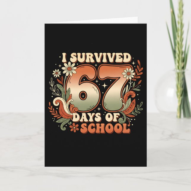 Carte I Survived 67 Days Of School Six Seven Meme Boho F (Devant)