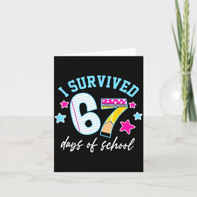 Carte I Survived 67 Days Of School Six Seven Meme Teache (Devant)