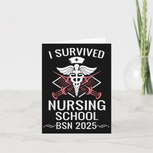 Carte I Survived Nursing School Bsn Cl De 2025 Infirmièr
