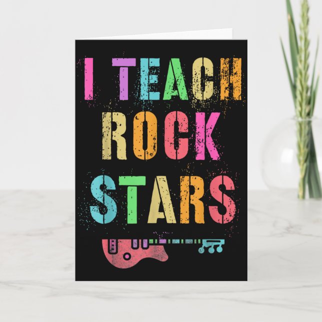 Carte I Teach Rockstars Band Vibes Teacher Rocks My Musi (Devant)