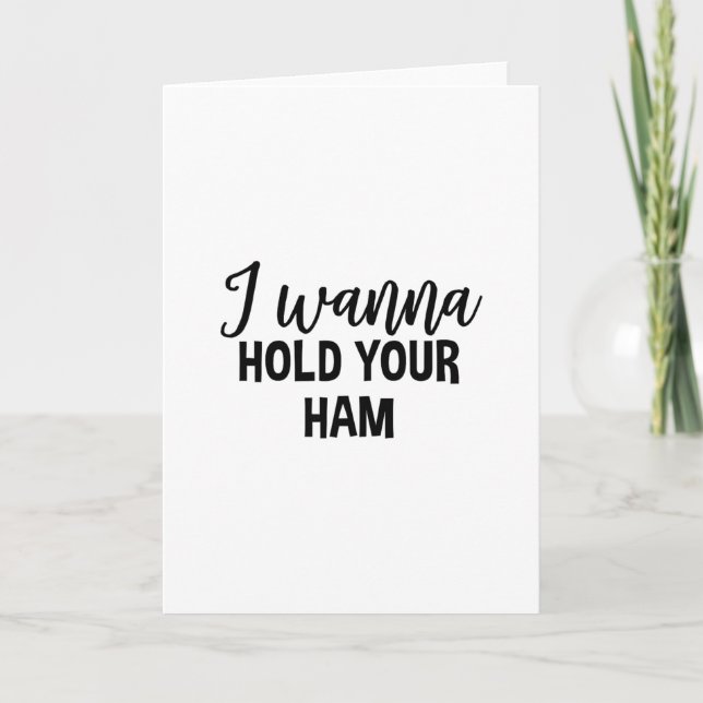Carte I Wanna Hold Your Ham Thanksgiving Funny Group Mat (Devant)
