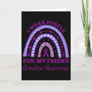 Carte I Wear Purple For My Friend Overdose Awareness Rai