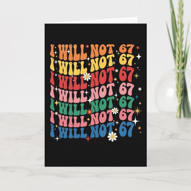 Carte I Will Not 67 Groovy Teacher Retro Rainbow School (Devant)