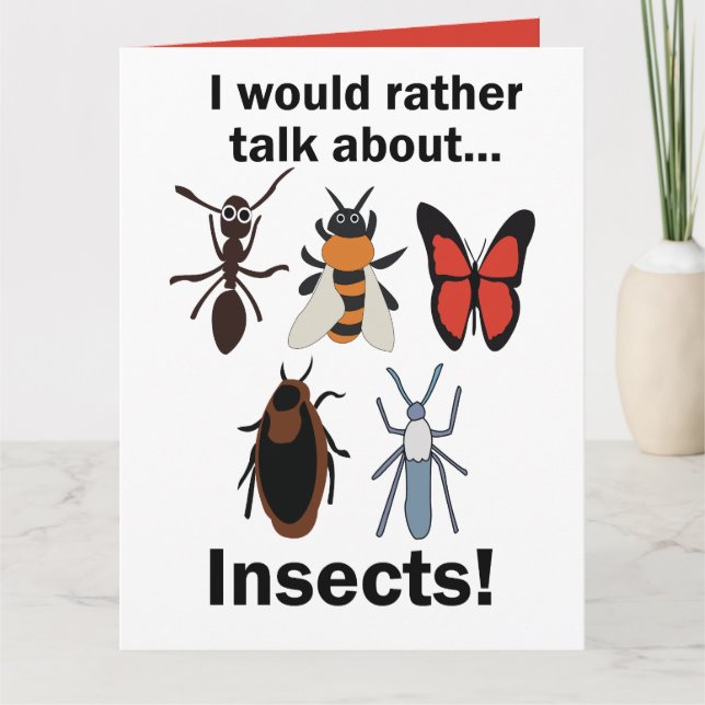 Carte I Would Rather Talk About Insects Entomologists (Devant)