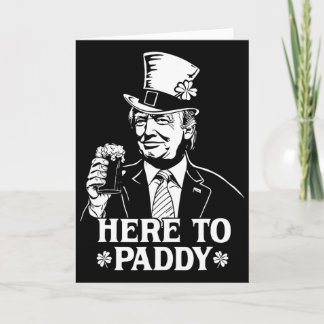 Carte Ici pour Paddy Trump Saint-Patrick Chanceux Shamro