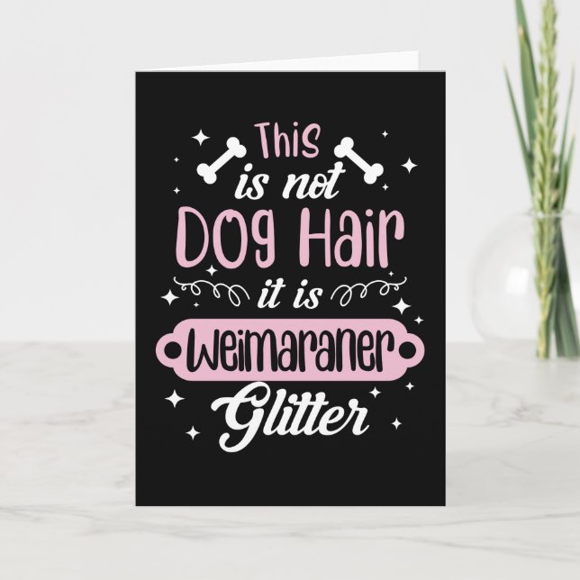 Carte Idée cadeau drôle de chien Weimaraner (Devant)