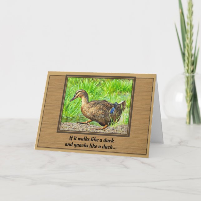 Carte If It Walks Like a Duck - Birthday Card (Devant)