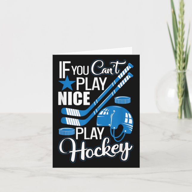 Carte If You Can't Play Nice Play Hockey, Hockey Lover G (Devant)
