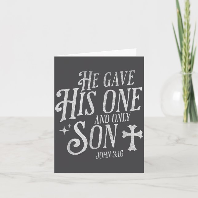 Carte Il a donné son Fils unique chrétien Croix Jésus (Devant)