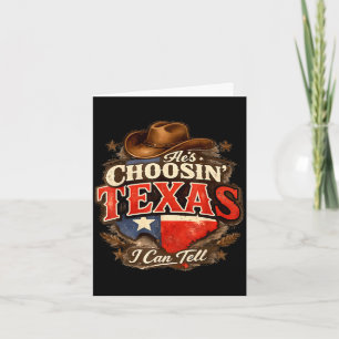 Carte Il choisit le texas je peux le dire Il choisit le
